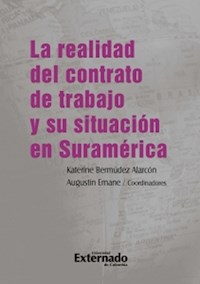 La realidad del contrato de trabajo y su situación en Suramérica - Katerine Bermúdez Alarcón - ebook
