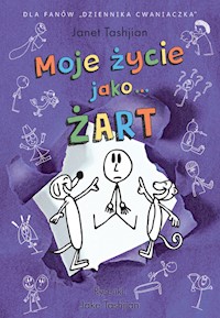 Moje życie jako żart - Tashjian Janet - książka