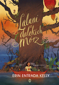 Lalani z dalekich mórz - Erin Entrada Kelly - książka