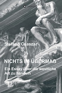 Nichts im Übermaß - Stefano Csaszar - ebook