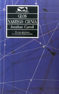 Głos naszego cienia - Janathan Carroll - ebook