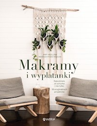 Makramy i wyplatanki. - Mullins Amy, Ryan-Raison Marnia - książka