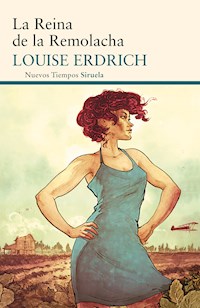 La Reina de la Remolacha - Louise Erdrich - ebook