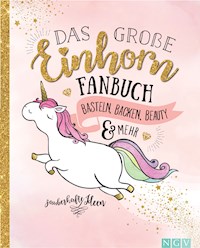 Das große Einhorn-Fanbuch -  - ebook