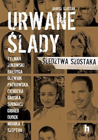 Urwane ślady - Szostak Janusz - książka
