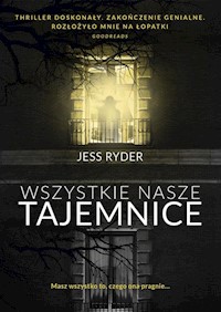 Wszystkie nasze tajemnice - Jess Ryder - książka