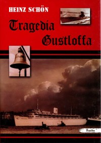 Tragedia Gustloffa - Heinz Schön - ebook