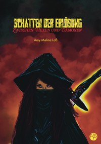 Schatten der Erlösung - Amy Melina Loß - ebook