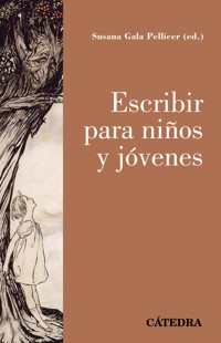 Escribir para niños y jóvenes - Susana Gala Pellicer - ebook