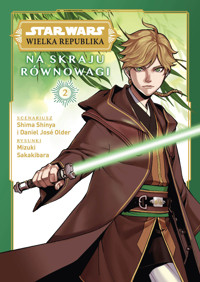 Star Wars. Wielka Republika. Na skraju równowagi. Tom 2 - Shima Shinya, Daniel José Older - książka
