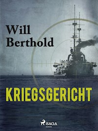 Kriegsgericht - Will Berthold - ebook