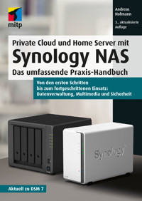 Private Cloud und Home Server mit Synology NAS - Andreas Hofmann - ebook