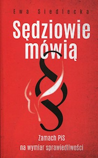 Sędziowie mówią - Ewa Siedlecka - ebook + książka