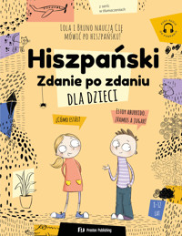 Hiszpański dla dzieci. Zdanie po zdaniu - Magdalena Filak - książka