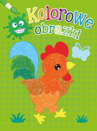 Kolorowe obrazki - zbiorowa praca - książka