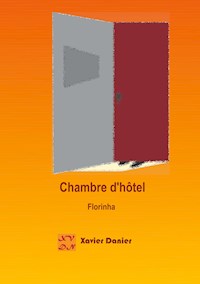 Chambre d'hôtel - Xavier Danier - ebook