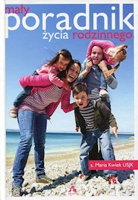 Mały poradnik życia rodzinnego - Kwiek Maria - książka