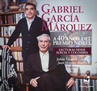 Gabriel García Márquez a 40 años del Premio Nobel - Autores varios - ebook