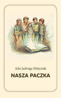 Nasza paczka - Matysiak Ada Jadwiga - książka