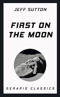 First on the Moon - Jeff Sutton - ebook