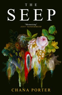 The Seep - Chana Porter - ebook