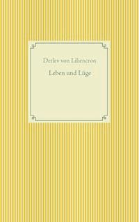 Leben und Lüge - Detlev von Liliencron - ebook