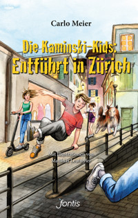 Die Kaminski-Kids: Entführt in Zürich - Meier Carlo - ebook