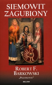 Siemowit Zagubiony Tom 2 - Barkowski Robert F. - książka