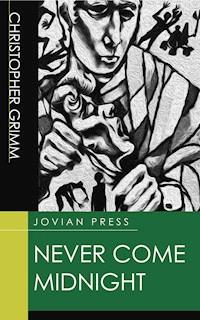 Never Come Midnight - Christopher Grimm - ebook