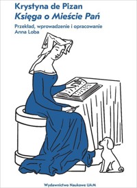 Krystyna de Pizan Księga o mieście Pań -  - książka