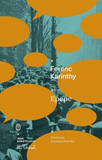 Epepe - Karinthy Ferenc - ebook + książka