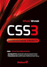 CSS3 Zaawansowane projekty - Wrotek Witold - książka