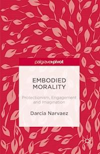 Embodied Morality - Darcia Narvaez - ebook