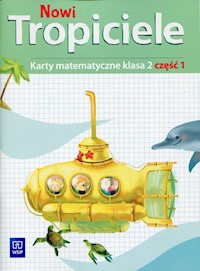 Nowi Tropiciele 2 Karty matematyczne Część 1 - Szpakowska Beata, Zdunek Dorota - książka