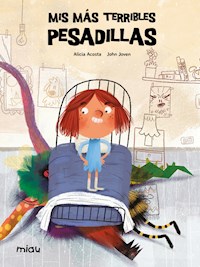 Mis más terribles pesadillas - Acosta Alicia - ebook