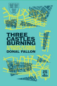 Three Castles Burning - Donal Fallon - ebook