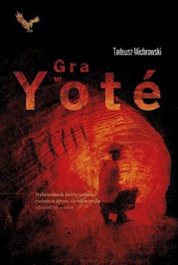 Gra w yote - Tadeusz Michrowski - książka
