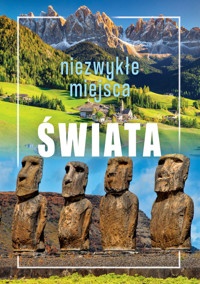 Niezwykłe miejsca świata - zbiorowa praca - książka