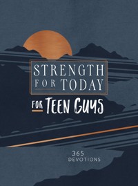 Strength for Today for Teen Guys - BroadStreet Publishing Group LLC - ebook
