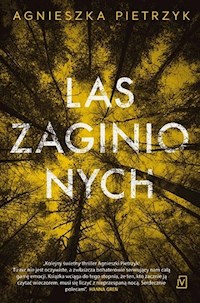 Las zaginionych - Agnieszka Pietrzyk - ebook + audiobook + książka