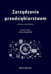 Zarządzanie przedsiębiorstwem - Juliusz Engelhardt - książka