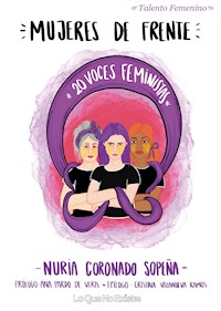 Mujeres de frente - Nuria Coronado Sopeña - ebook
