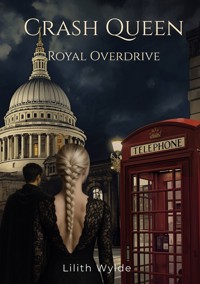 Crash Queen - Lilith Wylde - ebook
