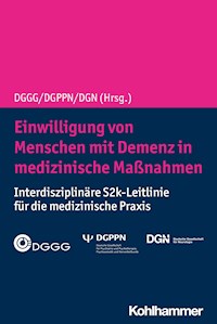 Einwilligung von Menschen mit Demenz in medizinische Maßnahmen -  - ebook