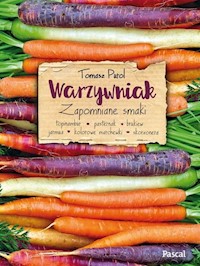 Warzywniak Zapomniane smaki - Purol Tomasz - książka
