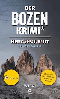 Der Bozen-Krimi: Herz-Jesu-Blut - Corrado Falcone - ebook