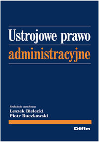 Ustrojowe prawo administracyjne -  - książka