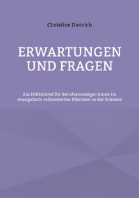 Erwartungen und Fragen - Christine Dietrich - ebook