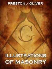 Illustrations Of Masonry - William Preston - ebook