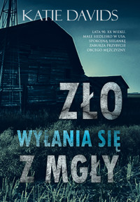 Zło wyłania się z mgły - Davids Katie - ebook + książka